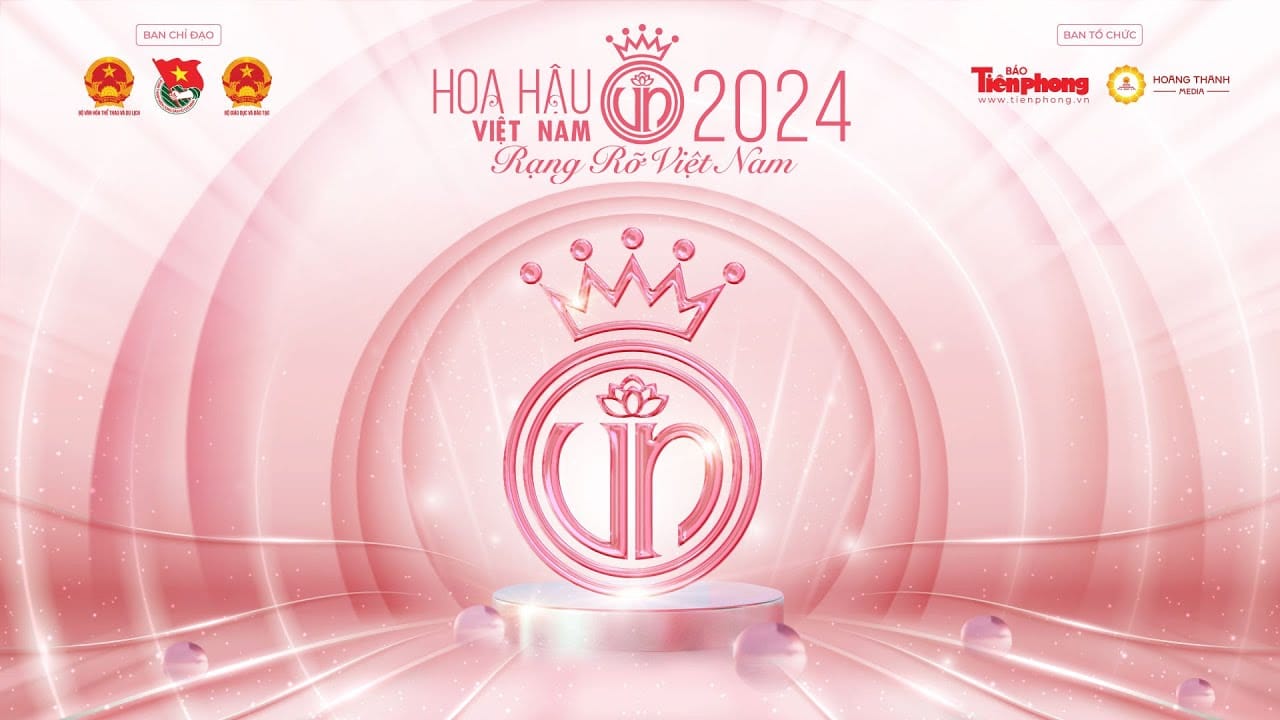 Sự kiện được mong chờ nhất nhì làng nhan sắc Việt Nam – cuộc thi Hoa hậu Việt Nam 2024